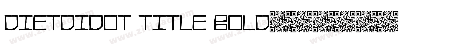DietDidot Title Bold字体转换
